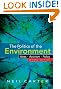 The Politics of the Environment: Ideas, Activism, Policy