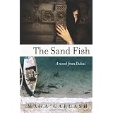 The Sand Fish: A Novel from Dubai