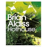 Hothouse (Penguin Modern Classics)by Brian Aldiss
