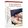 Valmont : les liaisons dangereuses