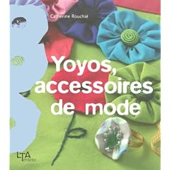 Yoyos, accessoires de mode