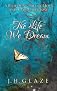 The Life We Dream 