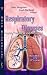 Respiratory Diseases:: Causes, Treatment and Prevention (Public Health in the 21st Century)