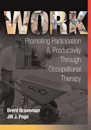 WORK Promoting Participation & Productivity Through Occupational Therapy