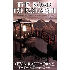 The Road to Kotaishi: Part 2