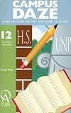 Campus Daze: Easing the Transition from High School to College (Campus Daze)