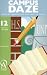 Campus Daze: Easing the Transition from High School to College (Campus Daze)