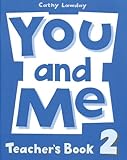 You and me. 2. Teacher's book