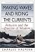 Making Waves and Riding the Currents: Activism and the Practice of Wisdom (BK Currents)