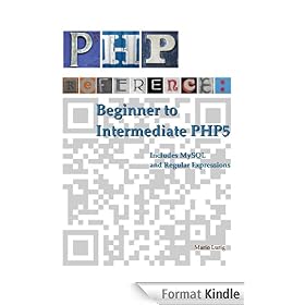 PHP Reference: Beginner to Intermediate PHP5