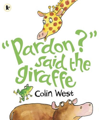 Pardon said the Giraffe