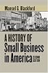 A History of Small Business in America