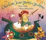 Charlotte Jane Battles Bedtime