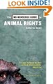 The No-nonsense Guide to Animal Rights (No-nonsense Guides)