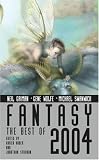 Fantasy: The Best of 2004 (Fantasy: The Best of ...)