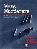 Mass murderers