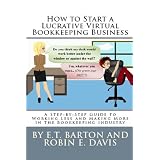 How to Start a Lucrative Virtual Bookkeeping Business ~ Robin E. Davis