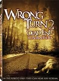 Wrong Turn 2 - Dead End (Unrated)