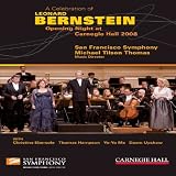 A Celebration of Leonard Bernstein: Opening Night at Carnegie Hall 2008