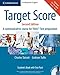 Target Score Student's Book, A Communicative Course for TOEIC® Test Preparation, with 3 Audio CDs, Test booklet and Answer key