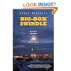 Big-Box Swindle: The True Cost of Mega-Retailers and the Fight for America's Independent Businesses