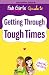 Fab Girls Guide to Getting Through Tough Times