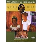 Un Caballero de Fina Estampa by  Caetano Veloso 