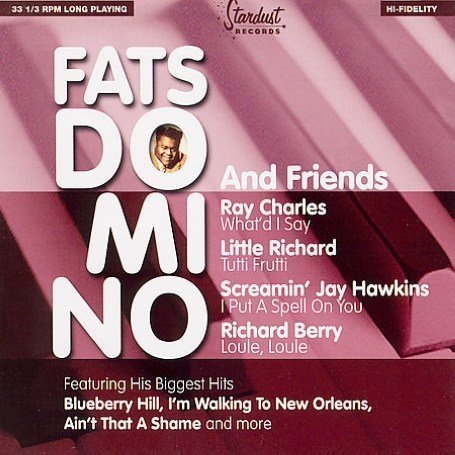 Fats Domino - Fats Domino & Friends - Zortam Music