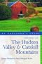 The Best of the Hudson Valley and Catskill Mountains: An Explorer's Guide, Fourth Edition (Explorer's Guides)