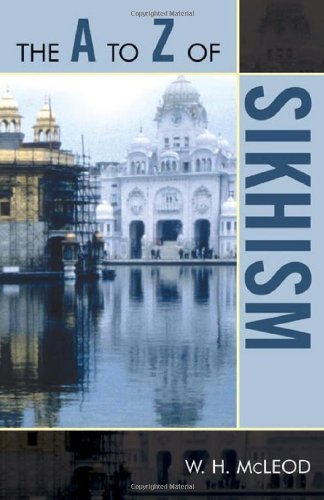 The A to Z of Sikhism (The A to Z Guide Series)