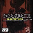 Scarface - Greatest Hits Chopped Up by Scarface