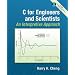 C For Engineers & Scientists, An Interpretive Approach with Companion CD