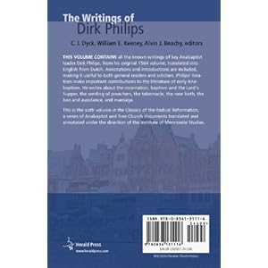 The Writings of Dirk Philips (Classics of the Radical Reformation)