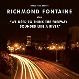 We Used to Think the Freeway Sounded Like a River