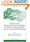 Deposit and Geoenvironmental Models for Resource Exploitation and Environmental Security (NATO Science Partnership Sub-Series: 2:)