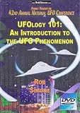 UFO 101 - A Complete Overview of the UFO Phenomenon From Ancient times to the Modern Age