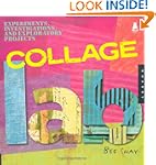 Collage Lab: Experiments, Investigati...