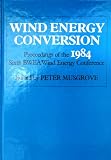 Wind energy conversion 1984