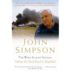 The Wars Against Saddam: Taking the Hard Road to Baghdad