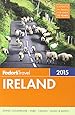 Fodor's Ireland 2015 (Full-color Travel Guide)