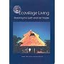Ecovillage Living: Restoring the Earth and Her People