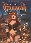 Ganarah, Tome 3 : Les voix du pass�