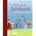 Herders gro�es Jahrbuch: Feste und Br�uche mit Kindern erleben