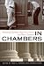 In Chambers: Stories of Supreme Court Law Clerks and Their Justices (Constitutionalism and Democracy)