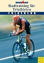 Radtraining f&uuml;r Triathleten