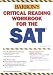 Critical Reading Workbook for the SAT (Kindle Edition)