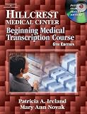 Hillcrest Medical Center, Beginning Medical Transcription Course Web Tutor on Web Ct Passcode for Web Access
