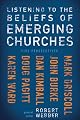 Listening to the Beliefs of Emerging Churches