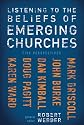 Listening to the Beliefs of Emerging Churches: Five Perspectives