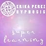 Aprendizaje Rapido Hipnosis [Super Speed Learning Hypnosis]